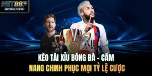 Kèo Tài Xỉu Bóng Đá - Cẩm Nang Chinh Phục Mọi Tỷ Lệ Cược